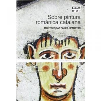 Sobre pintura romànica catalana (Tapa blanda).