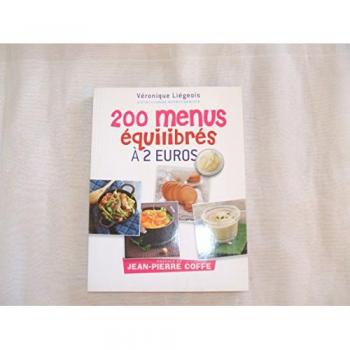 200 menus Ã©quilibrÃ©s Ã  2 euros