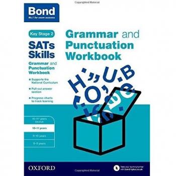 Bond SATs Skills: Grammar and Punctuation Workbook: 10-11 years-Michellejoy H