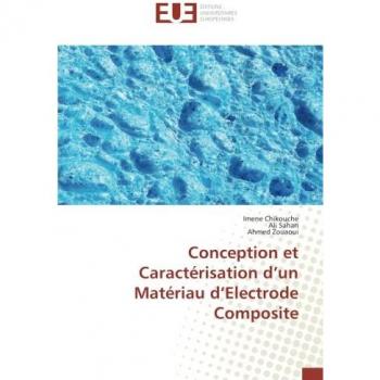 Conception et Caractérisation d'un Matériau d'Electrode Composite