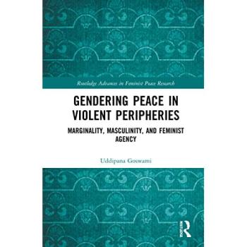 Gendering Peace in Violent Peripheries