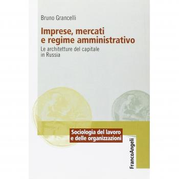 Imprese, mercati e regime amministrativo. Le architetture del capitale in Russia