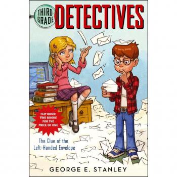 The Clue of the Left-handed Envelope/ the Puzzle of the Pretty Pink Handkerchief, Third Grade Detectives