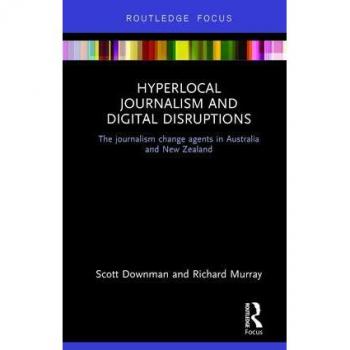 Hyperlocal Journalism & Digital Disrupti