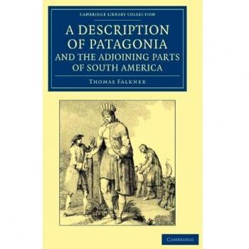 A   description of patagonia, and the adjoining parts of south america paperback