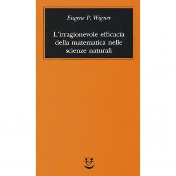 L'irragionevole efficacia della matematica nelle scienze naturali