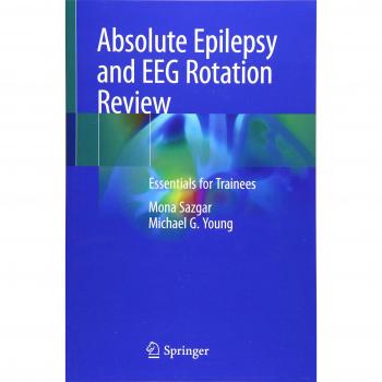 Young, Michael G.: Absolute Epilepsy and EEG Rotation Review