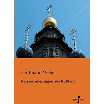 Reiseerinnerungen aus Rußland