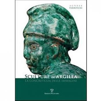 Agnese Parronchi. Sculture di argilla. La concretezza delle immagini. Catalogo dell mostra