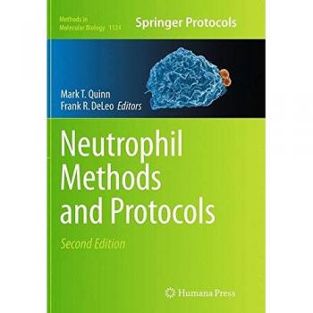Neutrophil Methods and Protocols