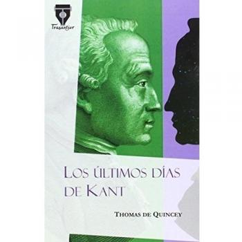 LOS ÚLTIMOS DÍAS DE KANT