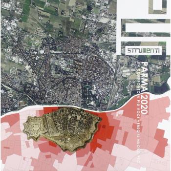 Parma 2020. Un confronto a più voci verso il nuovo PSC