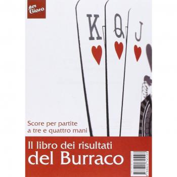 Il libro dei risultati del burraco. Score per partire a tre e quattro mani