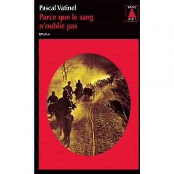 Parce que le sang n'oublie pas