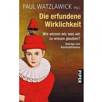 Die erfundene Wirklichkeit