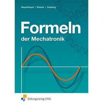 Formeln der Mechatronik. Formelsammlung