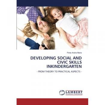 DEVELOPING SOCIAL AND CIVIC SKILLS INKINDERGARTEN: