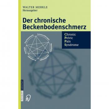 Der chronische Beckenbodenschmerz: Chronic Pelvic Pain Syndrome