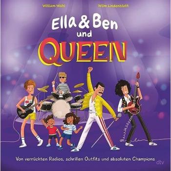 Bilderbuchbiografie Ella & Ben und Queen