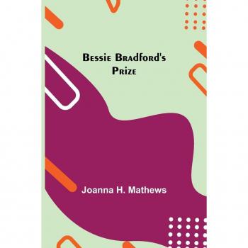 Bessie Bradford's Prize