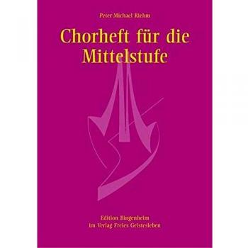 Chorheft fÃ¼r die Mittelstufe fÃ¼r gleiche Stimmen