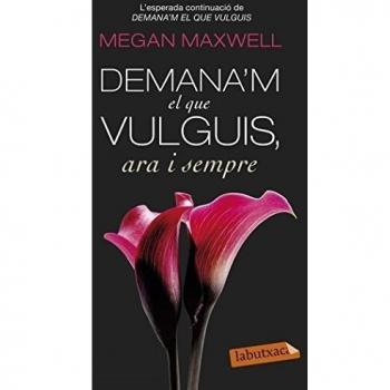 Demana'm el que vulguis, ara i sempre