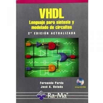 VHDL. Lenguaje para síntesis y modelado de circuitos