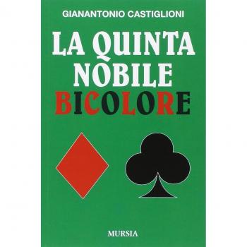 La quinta nobile bicolore