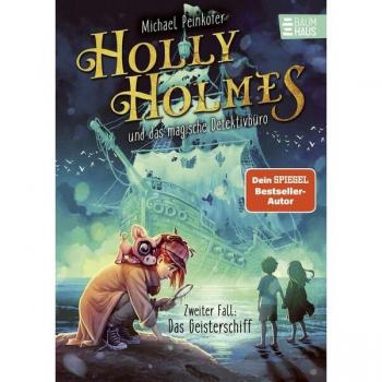 Holly Holmes und das magische Detektivbüro