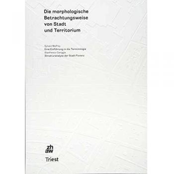 Die morphologische Betrachtungsweise von Stadt und Territorium