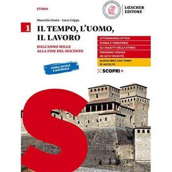 Il tempo, l'uomo, il lavoro. Per il triennio delle Scuole superio... Maurizio Onnis