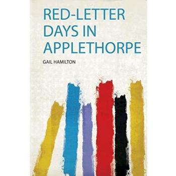 Red-Letter Days in Applethorpe