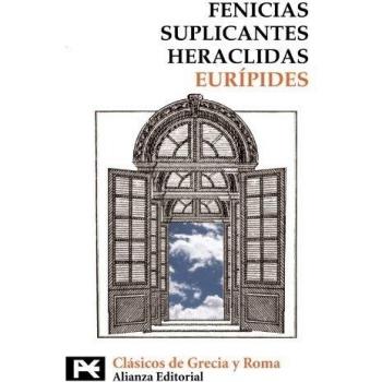 Fenicias ; Suplicantes ; Heraclidas