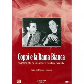 Coppi e La Dama Bianca: Un Amore Oltre i Confini