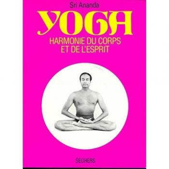 YOGA. Harmonie du corps et de l'esprit, 6ème édition