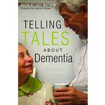 Telling Tales About Dementia: Experiences of Caring A Books on Prescription Title