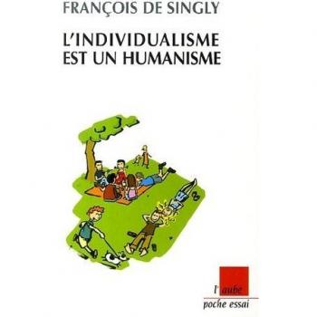 L'individualisme est un humanisme