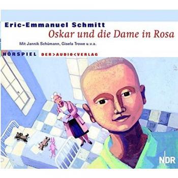 Oskar und die Dame in Rosa. 2 CDs