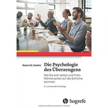 Die Psychologie des Überzeugens