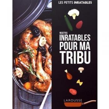 Recettes Inratables Pour Ma Tribu