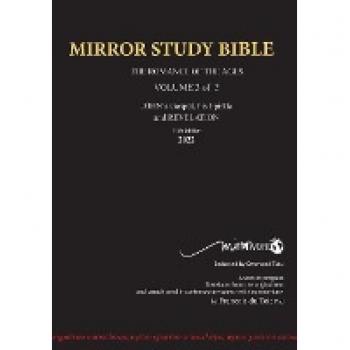 Du Toit, Francois: 11th Edition Paperback Mirror Study Bible  VOL 3 Updated December 2023 John's Writings; Gospel; 1st Epistle & Apocalypse