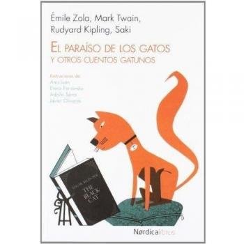 PARAISO DE LOS GATOS Y OTROS CUENTOS GATUNOS,EL