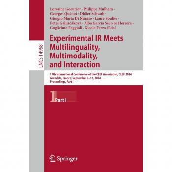 Experimental IR Meets Multilinguality Multimodality and Interaction