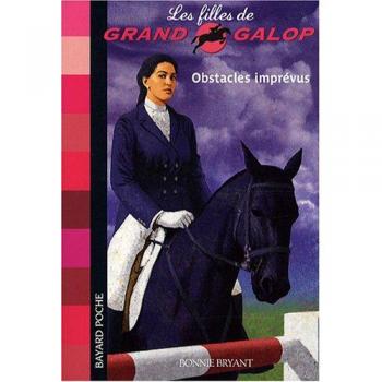 Les Filles de Grand Galop : Obstacles imprévus