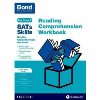 Reading Comprehension Workbook 10-11 Years Stretch Bond SATs Skills the New