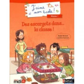 J'aime mon école ! niveau 1