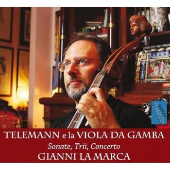Telemann : Œuvres pour Viola da Gamba