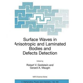 Surface Waves in Anisotropic and Laminated Bodies and Defects Detection