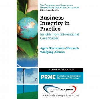 Business Integrity in Practice: Insights from International Case Studies