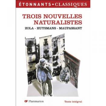 Trois Nouvelles naturalistes